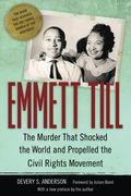 Emmett Till: The Murder That Shocked The World And Propelled The Civil Rights Movement
