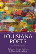 Louisiana Poets: A Literary Guide
