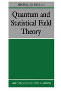 Quantum And Statistical Field Theory