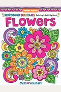 Notebook Doodles Flowers: Coloring & Activity Book