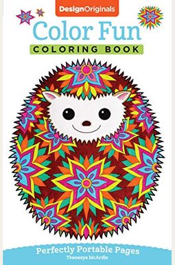 Color Fun Coloring Book: Perfectly Portable Pages Color Fun Coloring Book: Perfectly Portable Pages