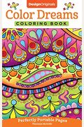 Color Dreams Coloring Book: Perfectly Portable Pages