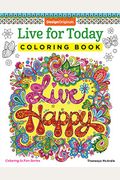 Live For Today Coloring Book