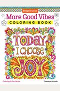 More Good Vibes Coloring Book