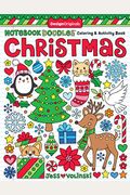 Notebook Doodles Christmas: Coloring & Activity Book