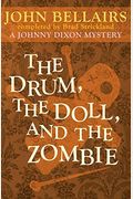 The Drum, The Doll, And The Zombie