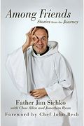 Among Friends: Stories From The Journey