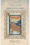 Silence: A User's Guide, Volume 1: Process