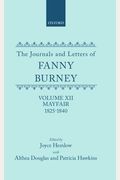 The Journals And Letters Of Fanny Burney (Madame D'arblay) Volume Xii: Mayfair 1825-1840: Letters 1355-1529