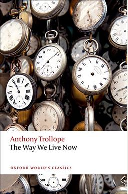 The Way We Live Now The Way We Live Now