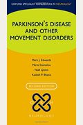 Parkinson's Disease And Other Movement Disorders