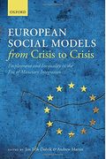 European Social Models From Crisis To Crisis:: Employment And Inequality In The Era Of Monetary Integration