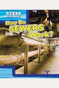 How Do Sewers Work?
