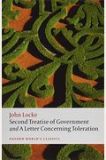Second Treatise of Government and a Letter Concerning Toleration