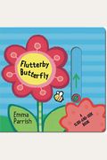 Flutterby Butterfly: A Slide-And-Seek Book