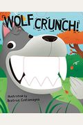 Wolf Crunch!