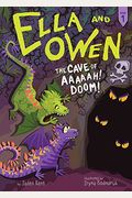 #1: The Cave Of Aaaaah! Doom! (Ella And Owen)