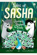 Tales of Sasha 2: Journey Beyond the Trees, Volume 2