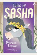 Tales Of Sasha 4: Princess Lessons