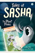 Tales of Sasha 5: The Plant Pixies, Volume 5