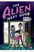 The Alien Next Door 2: Aliens for Dinner?!, Volume 2