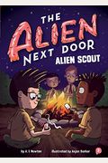 The Alien Next Door 3: Alien Scout, Volume 3