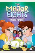 The Major Eights 3: The Goo Disaster!, Volume 3