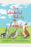The Wonderful Habits Of Rabbits