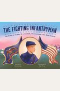 The Fighting Infantryman: The Story Of Albert D. J. Cashier, Transgender Civil War Soldier