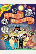 Crayola Day of the Dead/Día de Los Muertos Coloring Book, Volume 7