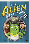 The Alien Next Door 8: A New Planet