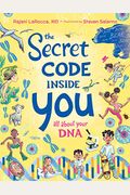The Secret Code Inside You: All About Your Dna
