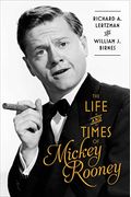 The Life And Times Of Mickey Rooney