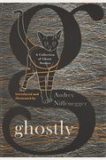 Ghostly: A Collection Of Ghost Stories