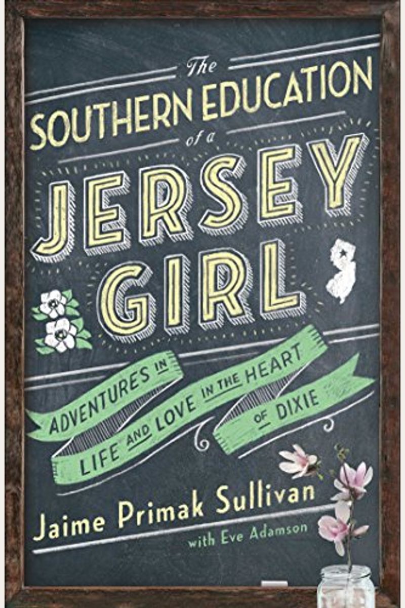 The Southern Education of a Jersey Girl: Adve