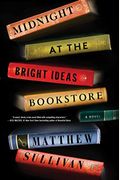 Midnight At The Bright Ideas Bookstore