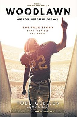 Woodlawn: One Hope. One Dream. One Way. Woodlawn: One Hope. One Dream. One Way.