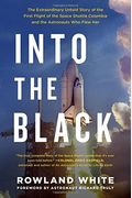 Into the Black: The Extraordinary Untold Stor