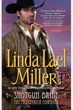 Shotgun Bride Mckettrick Cowboys Trilogy Shotgun Bride Mckettrick Cowboys Trilogy