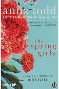 The Spring Girls: A Modern-Day Retelling Of Little Women