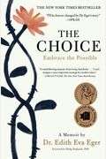 The Choice: Embrace The Possible
