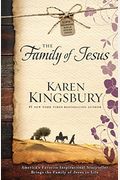 The Family Of Jesus Lifechanging Bible Study Series