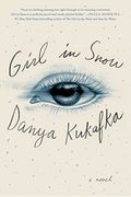 Girl in Snow: A Novel