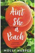 Ain't She A Peach: Volume 4