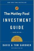 The Motley Fool Investment Guide: How The Fools Beat Wall Street's Wise Men And How You Can Too