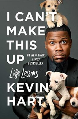I Can't Make This Up: Life Lessons I Can't Make This Up: Life Lessons