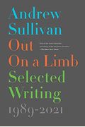 Out On A Limb: Selected Writing, 1989-2021