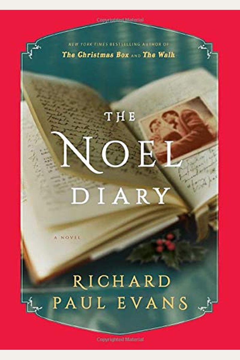 The Noel Diary: A Novel (The Noel Collection)