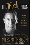 The Third Option: Hope For A Racially Divided Nation
