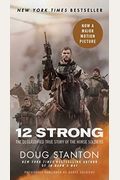 12 Strong: The Declassified True Story Of The Horse Soldiers